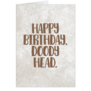 “Happy Birthday Doody Head” Sibling Birthday Card