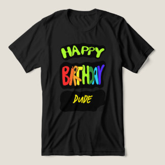 Happy Birthday, Dude! Fun Party personalized Prop Tri-Blend Shirt