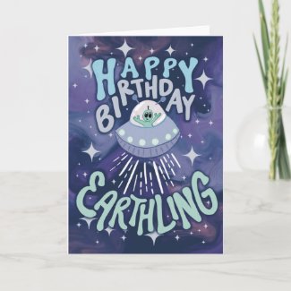 Happy Birthday Earthling Card
