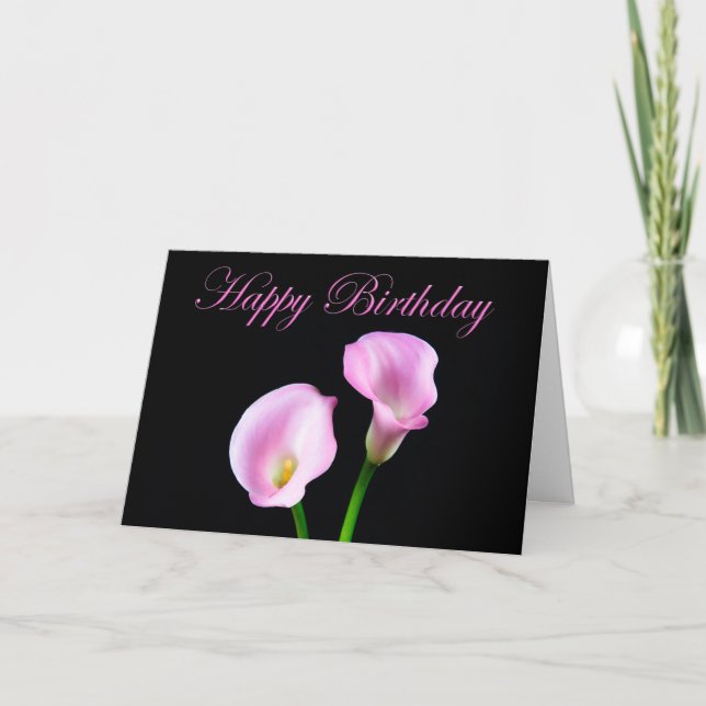 Happy Birthday Elegant Pink Calla Lilies Card (Front)