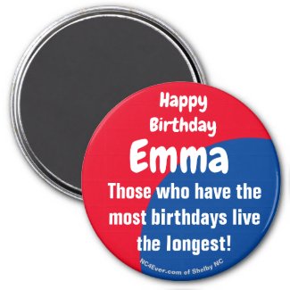 Happy Birthday Emma Magnet