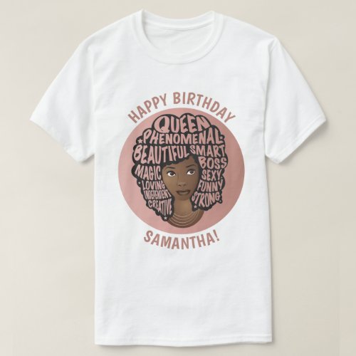 Happy Birthday Encouraging Black Women Blush Pink T_Shirt