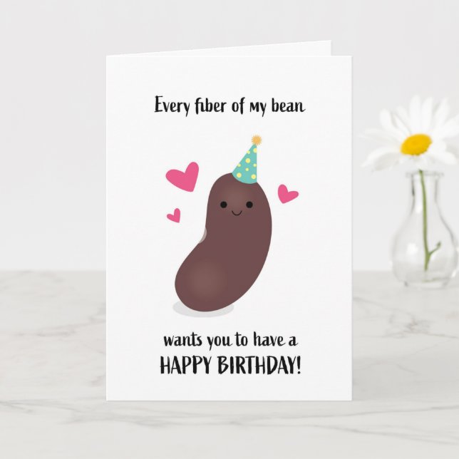 Happy Birthday Every Fiber of My Bean Pun Card (Small Plant)