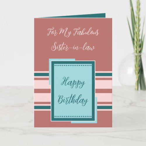 Happy Birthday fabulous sister_in_law pink Card