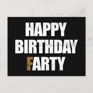 Happy birthday farty, inappropriate greeting joke postcard