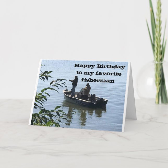 HAPPY BIRTHDAY *FAVORITE FISHERMAN* CARD (Front)