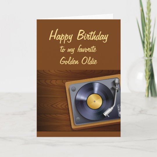 Happy Birthday Favorite Golden Oldie Fun Old Age Card | Zazzle.com