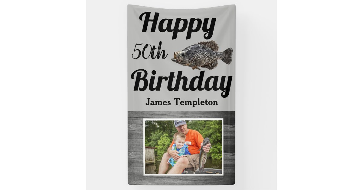 Happy Birthday Fishing Photo Name Father Crappie Banner