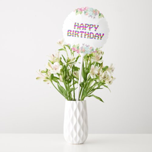 Happy Birthday floral design Balloon