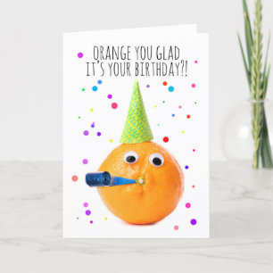 Happy Birthday For Anyone Funny Orange Holiday Card