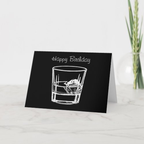 Happy Birthday for Whisky Lovers Card