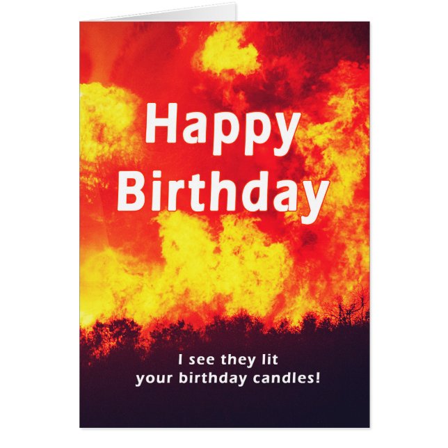 Happy Birthday Forest Fire Candle Humor  Cards (Front)