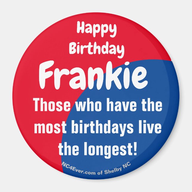 Happy Birthday Frankie Magnet (Front)