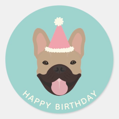 Happy Birthday French Bulldog Party Hat Classic Round Sticker