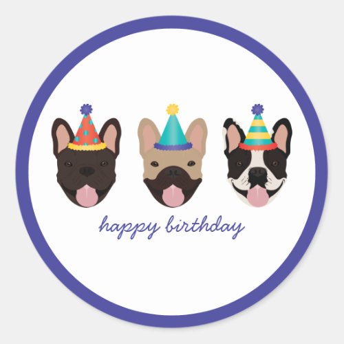 Happy Birthday French Bulldog Party Hats Classic Round Sticker