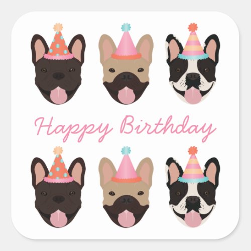 Happy Birthday French Bulldog Party Hats Pink Square Sticker