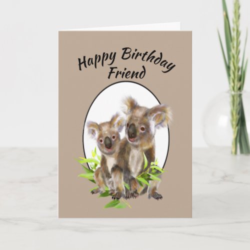 Happy Birthday Friend Cute Koala Bear Friends Card