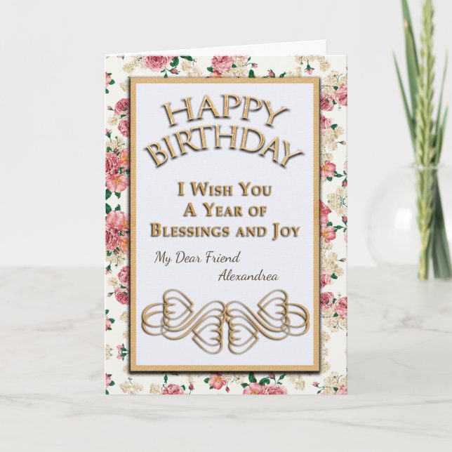 Happy Birthday Friend Flowers Bless Personalize Card (Front)