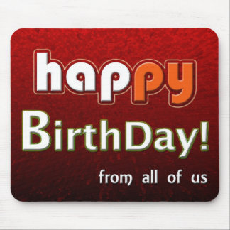 Happy Birthday From All Of Us Big Red Mouse Pad