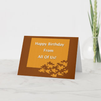 Happy Birthday From All Of Us! Card