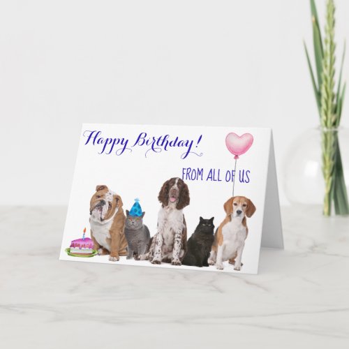 Happy Birthday from All of Us Dog Cat Card