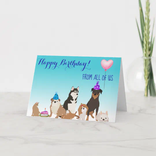 Happy Birthday from All of Us Dog Cat Work Card | Zazzle.com