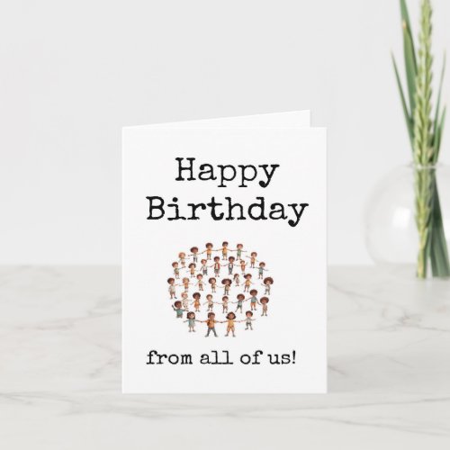 Happy Birthday From All of Us Downloadable Card