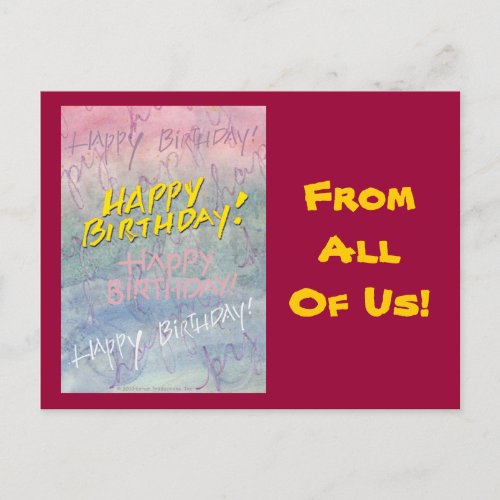 Happy Birthday From All Of  Us Postcard