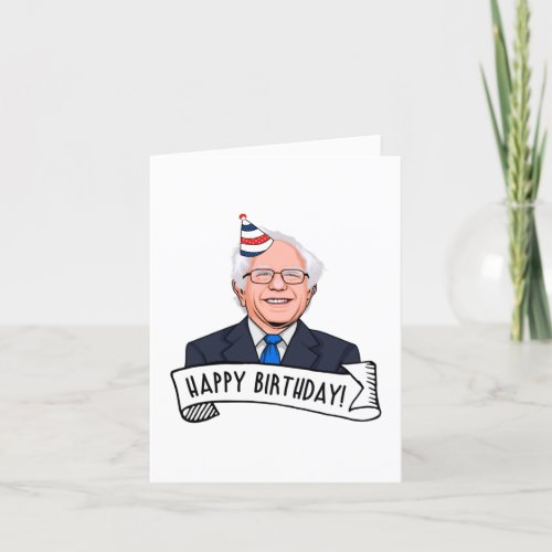 Happy Birthday From Bernie Sanders Card