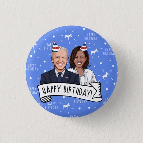 Happy Birthday from Biden Harris Button