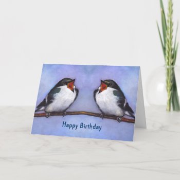Happy Birthday From Both Of Us: Two Tree Swallows Card by joyart at Zazzle