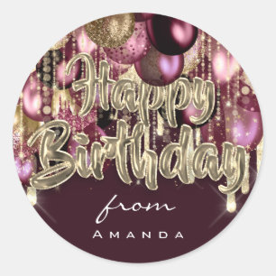 Happy Birthday From Burgundy GOLD. drips Classic Round Sticker