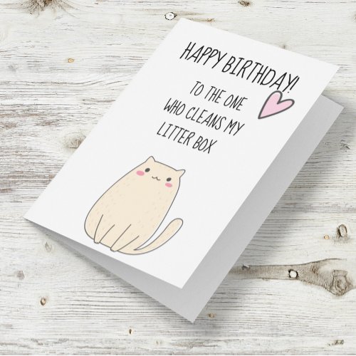 Happy Birthday From Cat Funny Cute Humor Card