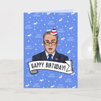 Happy Birthday From Chuck Schumer Card
