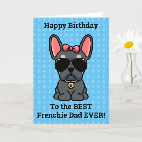 Happy Birthday from Dog Blue Tan French Bulldog Card