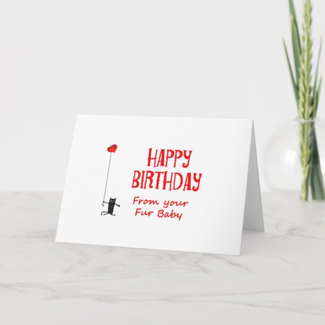 Happy Birthday from fur baby,cat and love heart. Card (Front)