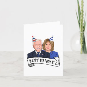 Happy Birthday From Joe and Jill Biden Card
