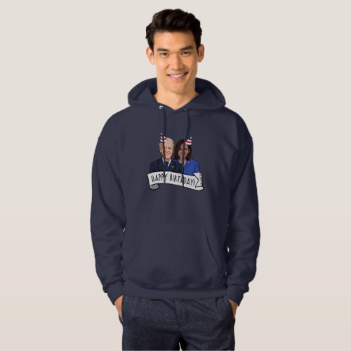 Happy Birthday from Joe and Kamala Hoodie