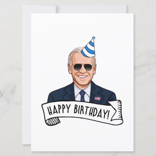 Happy Birthday From Joe Biden Card | Zazzle.com