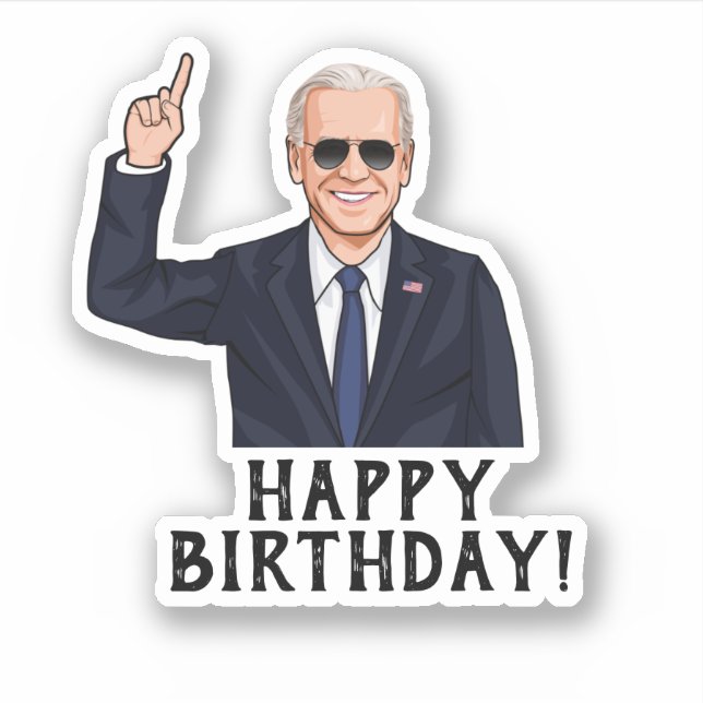 HAPPY BIRTHDAY FROM JOE BIDEN STICKER (Front)