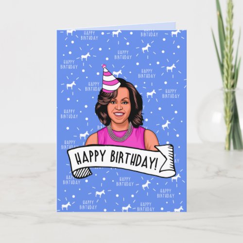 Happy Birthday From Michelle Obama Card