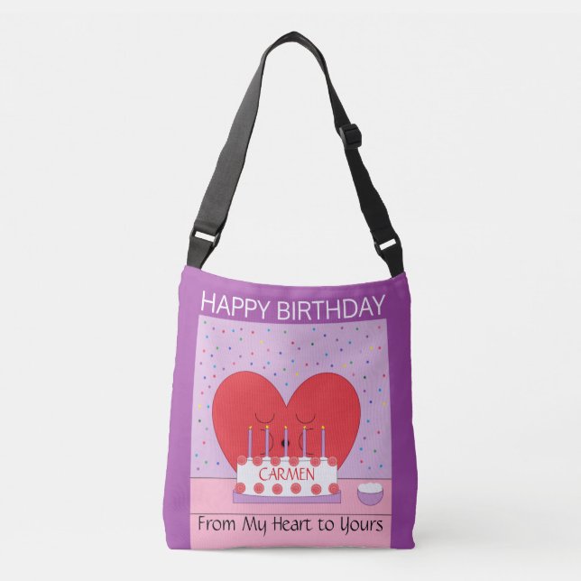 Happy Birthday, From My Heart to Yours:  Crossbody Bag (Front)