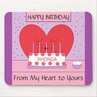 Happy Birthday, From My Heart to Yours: Mouse Pad