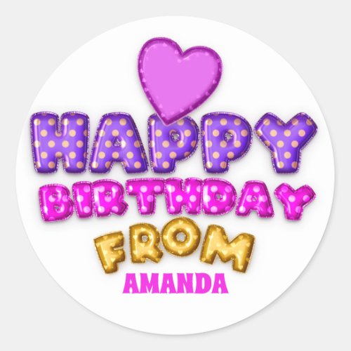 Happy Birthday From Name Balloon Pink Violet Heart Classic Round Sticker