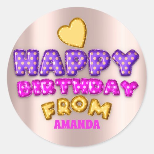 Happy Birthday From Name Balloon Pink Violet Rose Classic Round Sticker