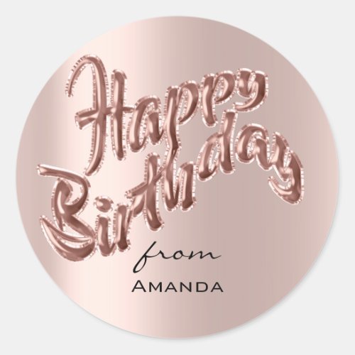 Happy Birthday From Name Balloons Rose Pink Classic Round Sticker