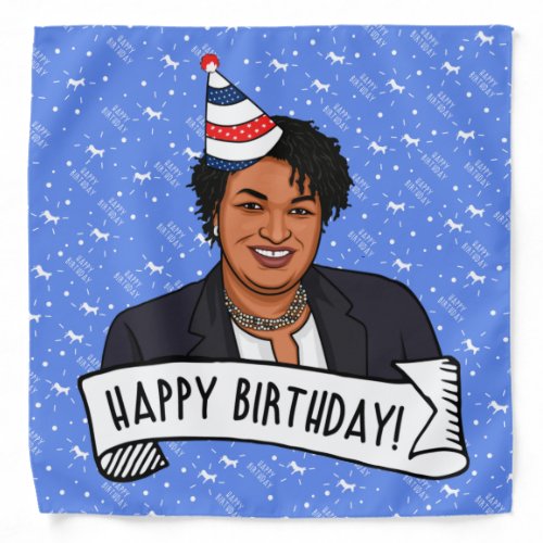 Happy Birthday From Stacey Abrams Bandana