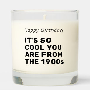Happy Birthday, From the 1900s Funny Birthday Scented Candle