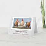 Happy Birthday From The Chickens Card