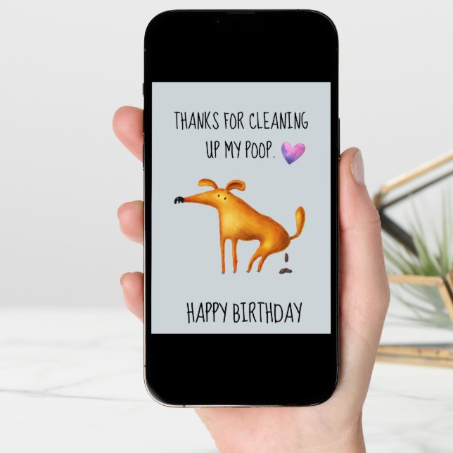 Happy Birthday From The Dog Cleaning up my Poop Card (Front Digital)